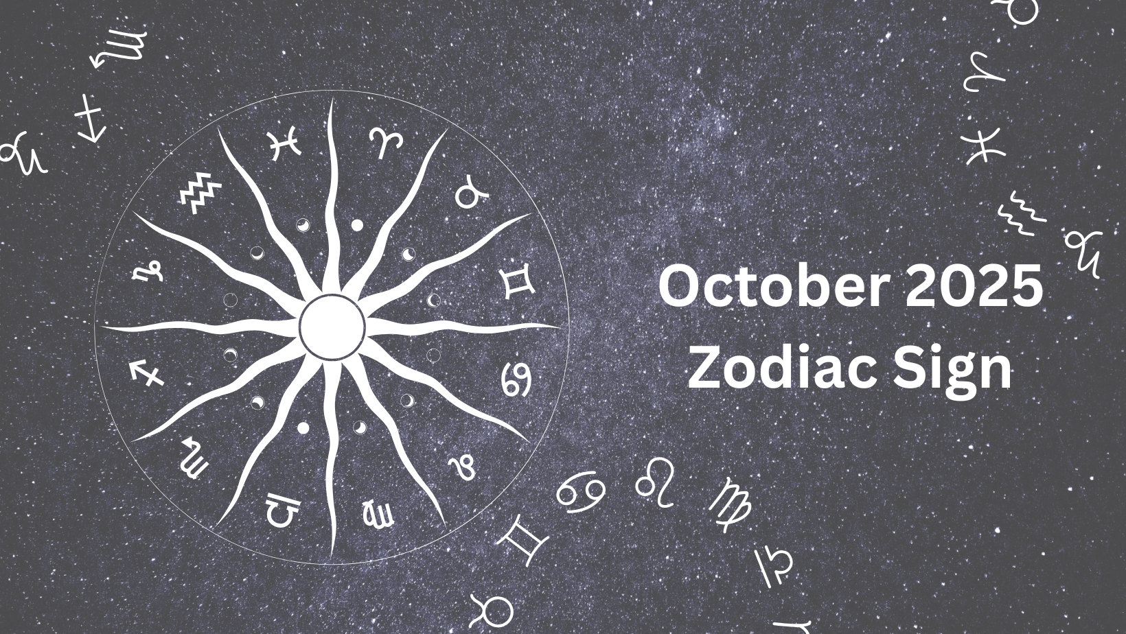 October 2025 Zodiac Sign